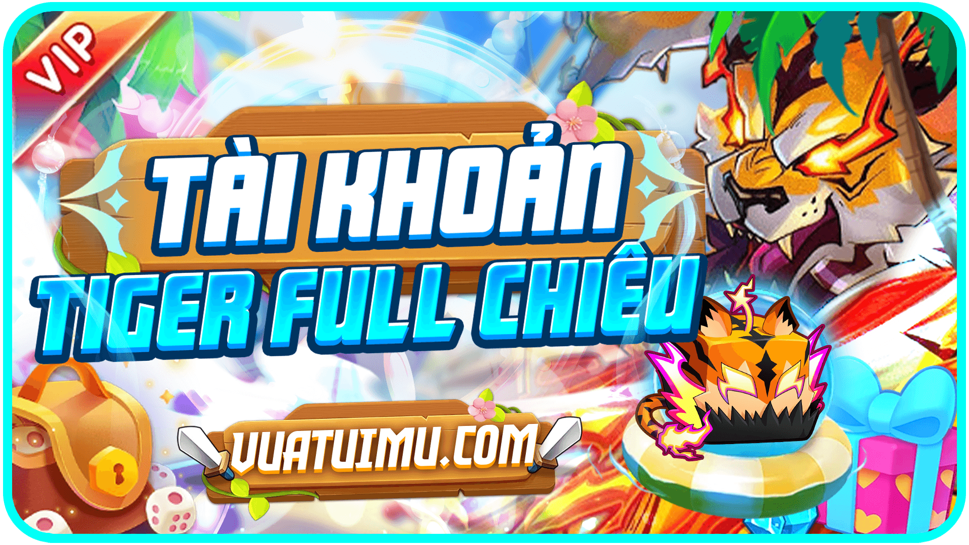 ĂN TIGER FULL CHIÊU