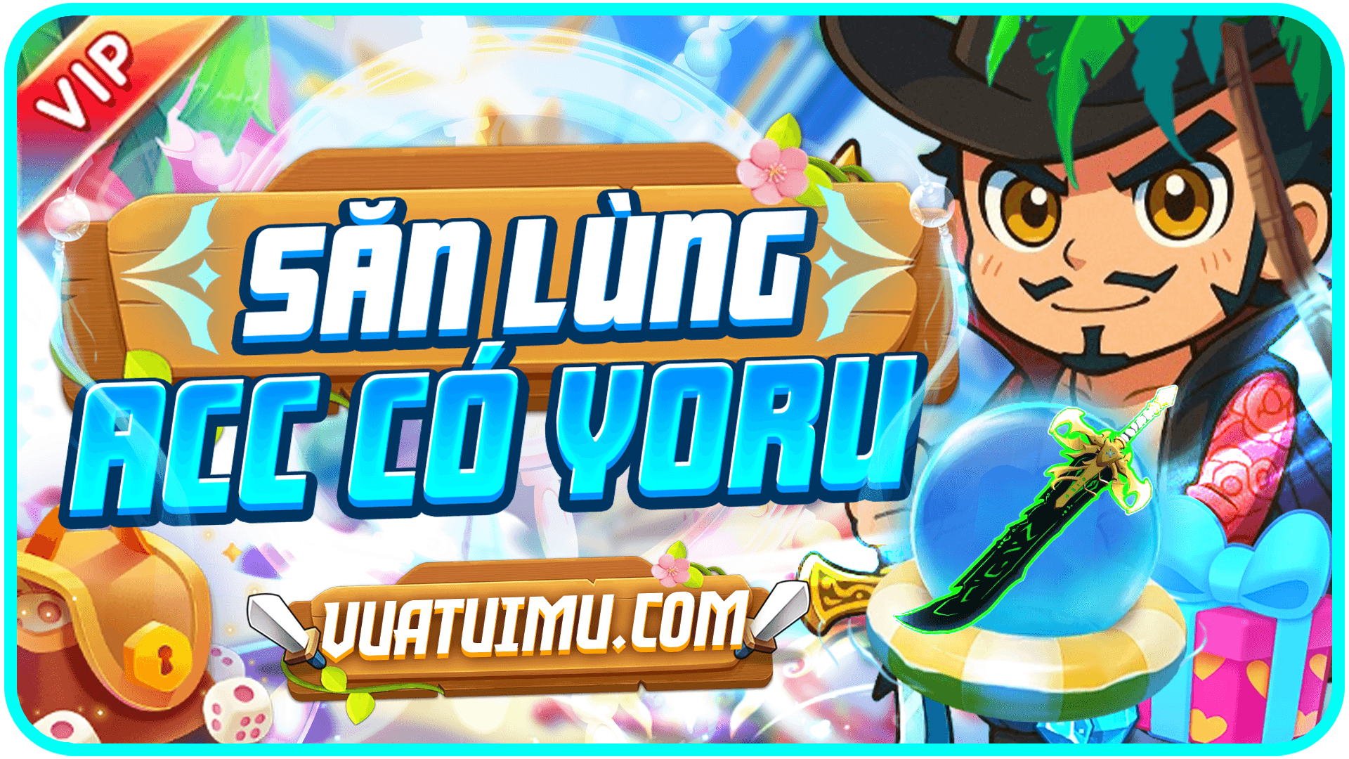 SĂN LÙNG YORU VÀ TRÁI VĨNH VIỄN